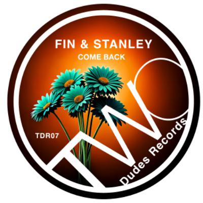 Fin & Stanley - Come Back (preview)