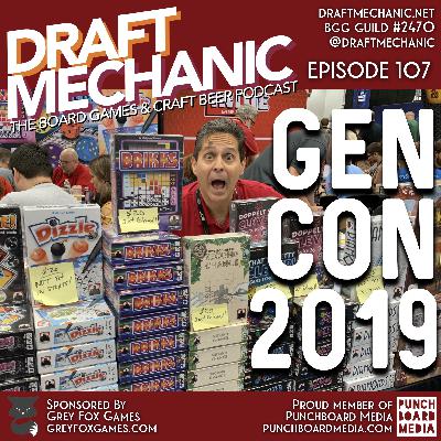 #107: The Gen Con 2019 Recap! #107: The Gen Con 2019 Recap!
