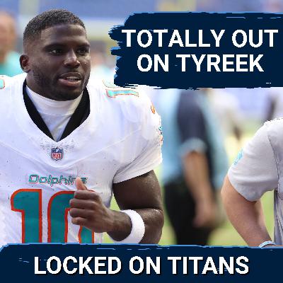 Tyreek Hill NOT AN OPTION for Tennessee Titans & ZERO INTEREST in Aging, Injured Wide Receiver Tyreek Hill NOT AN OPTION for Tennessee Titans & ZERO INTEREST in Aging, Injured Wide Receiver