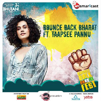 Bouncing Back with Rashmi Rocket Taapsee Pannu Bouncing Back with Rashmi Rocket Taapsee Pannu