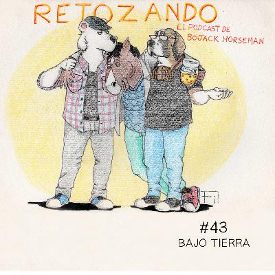 Retozando #043 - El podcast de BoJack Horseman