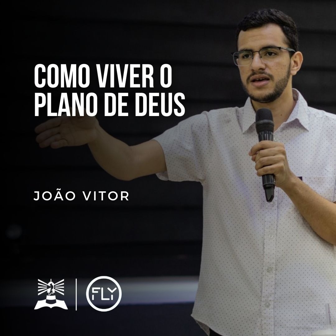 Como Viver o Plano de Deus l João Vitor l FLY episode artwork
