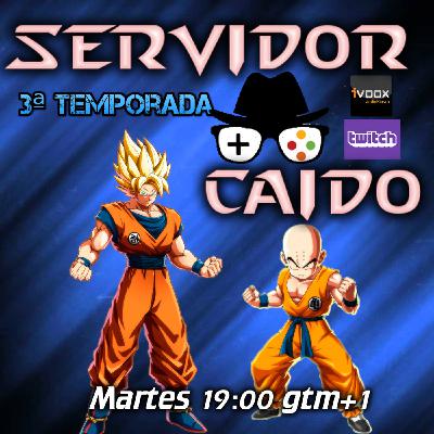 Servidor caido 3x17. Dragon ball Fighter Z