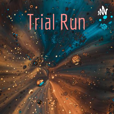 Trial Run (Trailer)
