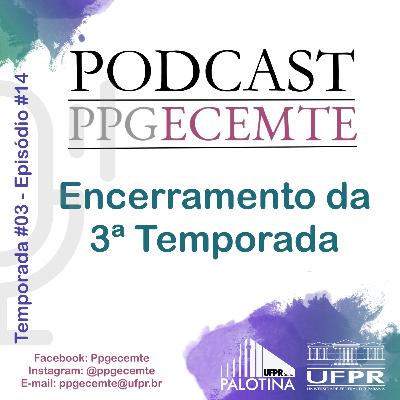 Encerramento da 3ª Temporada Encerramento da 3ª Temporada