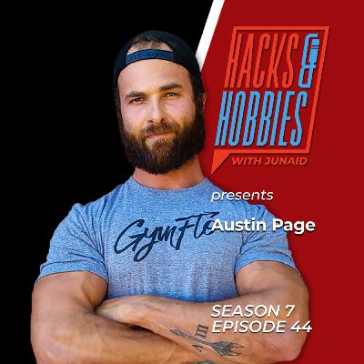 E744A - Austin Page - How to Transform Adversity into Empowerment and Build a Resilient Mindset Through Fitness