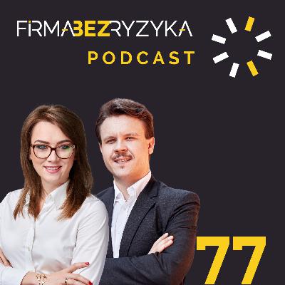 #77: B2B - blaski i cienie umowy o współpracy #KontraktyB2B #PrawoDlaBiznesu