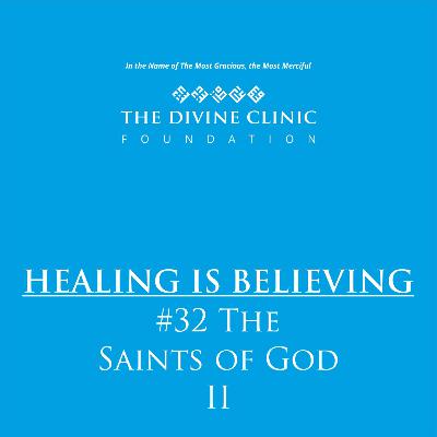 Healing is Believing- Saints of God -Episode 32 B