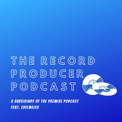 The Record Producer Podcast