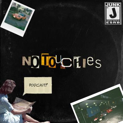 Welcome to the No Touchies Podcast | Introduction
