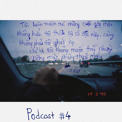 Podcast #4: Thoải mái