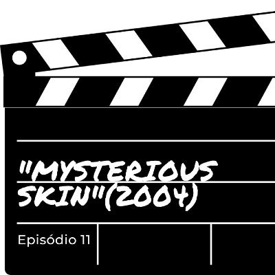 G. Araki- " Mysterious skin"