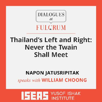 Thailand’s Left and Right: Never the Twain Shall Meet