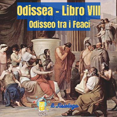 70 - Odissea - Libro VIII - Odisseo tra i Feaci