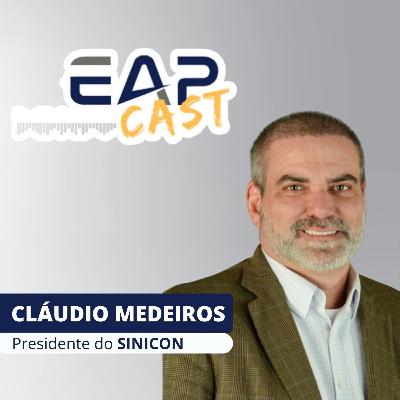 Cláudio Medeiros - Conheça os Protagonistas da Engenharia que Move o País! | EAPCast