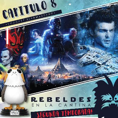 Rebeldes en la Cantina #08 - 2da temporada: La vuelta de rebeldes! Rebeldes en la Cantina #08 - 2da temporada: La vuelta de rebeldes!