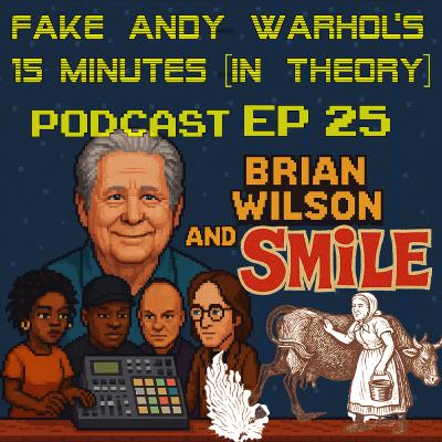 Ep 25: Brian Wilson and SMiLE