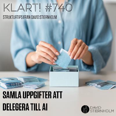 Samla uppgifter att delegera till AI Samla uppgifter att delegera till AI