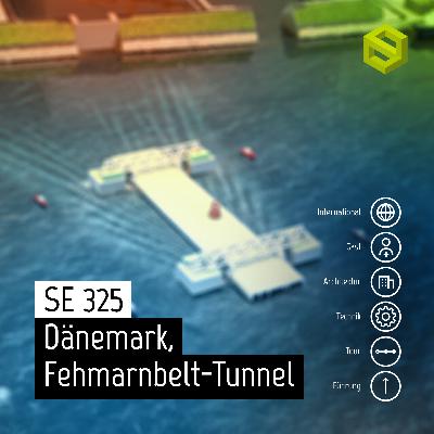 SE 325: Dänemark, Fehmarnbelt-Tunnel