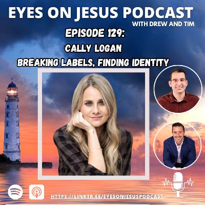 Cally Logan- Breaking Labels, Finding Identity
