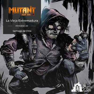 Mutant: Year Zero - Capítulo 10