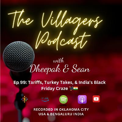 Ep 99: Tariffs, Turkey Takes, & India’s Black Friday Craze 🇨🇦🦃🇮🇳