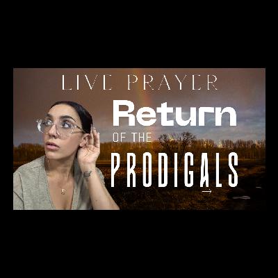 Return Of The Prodigals Return Of The Prodigals