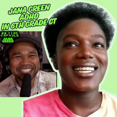 Jana Green ADHD in 6th Grade GT