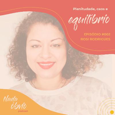Caos, plenitude e equilíbrio