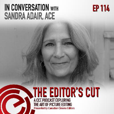 In Conversation with Sandra Adair, ACE In Conversation with Sandra Adair, ACE