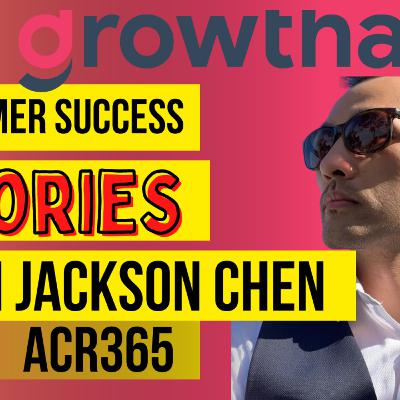Dont grow too fast - How Jackson Chen grew ACR365 to 180 subaccounts by growing at a steady pace