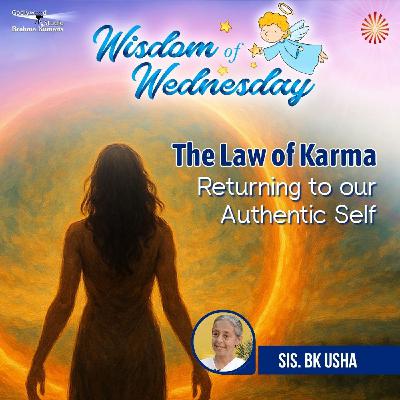 The Law of Karma: Returning to our Authentic Self