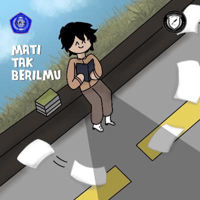 Mati Tak Berilmu Bukanlah Pilihan