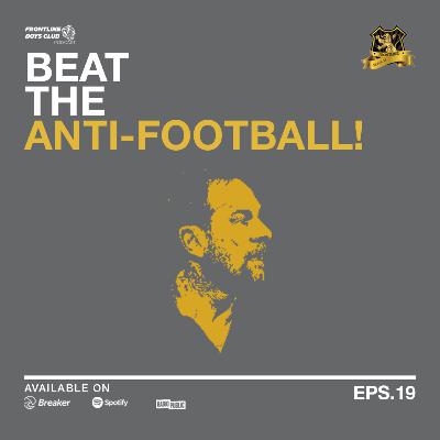 BEAT THE ANTI-FOOTBALL!