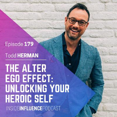 Todd Herman on the Alter Ego Effect, defeating the enemy and unlocking your heroic self