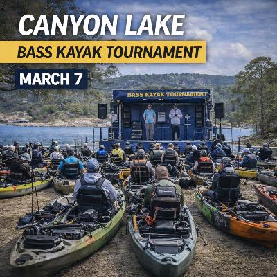 Canyon Lake Kayak Tournament March 7 | Boat Ramp Fees, Access & Fishing Report