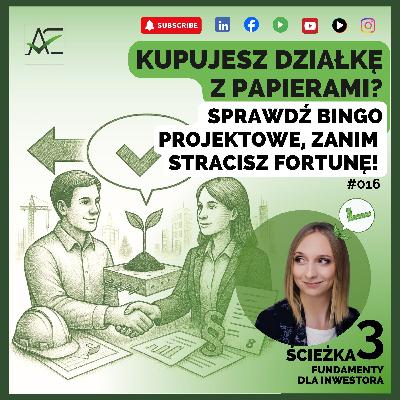 Kupujesz działkę z papierami? Sprawdź BINGO PROJEKTOWE, zanim stracisz fortunę! #016 Kupujesz działkę z papierami? Sprawdź BINGO PROJEKTOWE, zanim stracisz fortunę! #016
