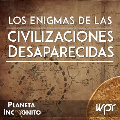 4x26 LOS ENIGMAS DE LAS CIVILIZACIONES DESAPARECIDAS 4x26 LOS ENIGMAS DE LAS CIVILIZACIONES DESAPARECIDAS