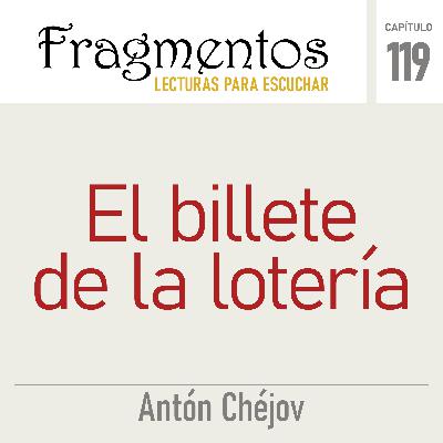 El billete de la lotería - Antón Chéjov