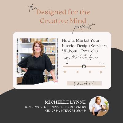 S3 Ep.170 How to Market Your Interior Design Services without a Portfolio
