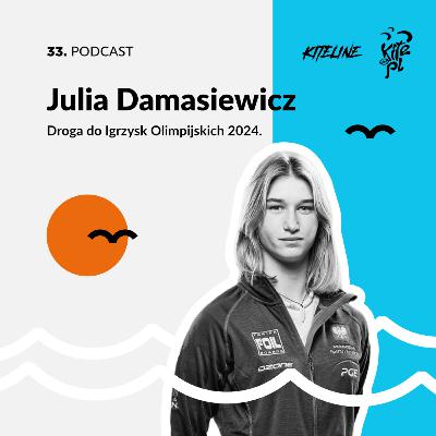 32. Julia Damasiewicz - droga do Igrzysk Olimpijskich Paryż 2024.