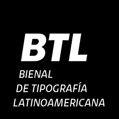 Bienal de Tipografía Latinoamericana y la producción tipográfica mexicana. Bienal de Tipografía Latinoamericana y la producción tipográfica mexicana.