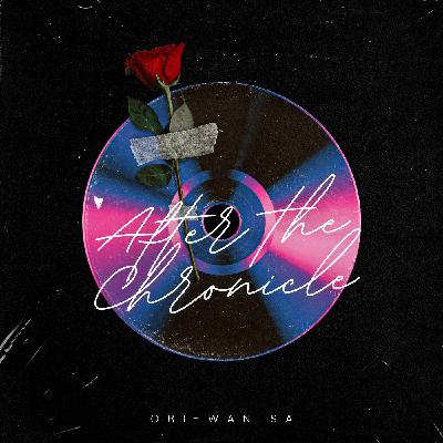 After The Chronicle — Soulful Deep Edition 322 by Obi-Wan SA 08 February 2026