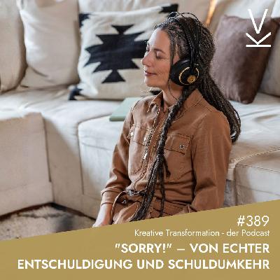 #389 "Sorry!" – Von echter Entschuldigung und Schuldumkehr #389 "Sorry!" – Von echter Entschuldigung und Schuldumkehr