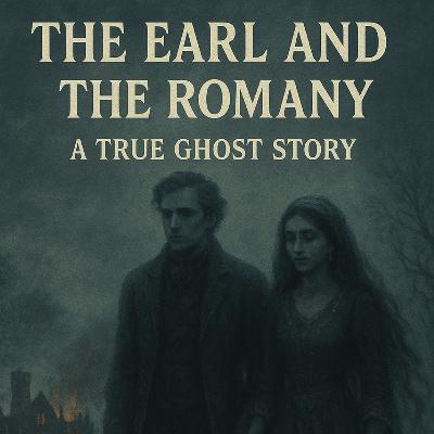 The Earl and the Romany – A Love Beyond Death