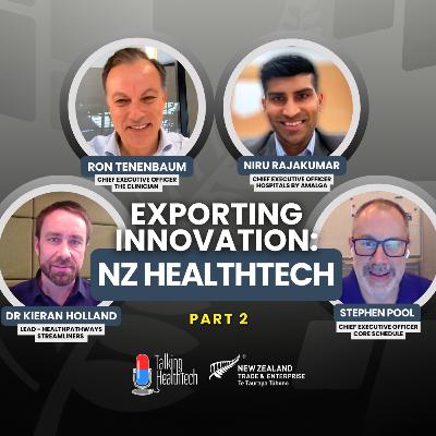 552 - Exporting Innovation: NZ HealthTech Part 2 of 3