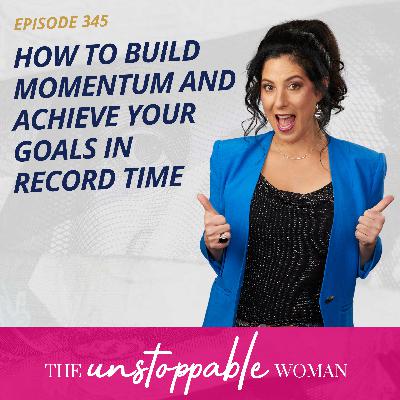How to Build Momentum And Achieve Your Goals In Record Time How to Build Momentum And Achieve Your Goals In Record Time