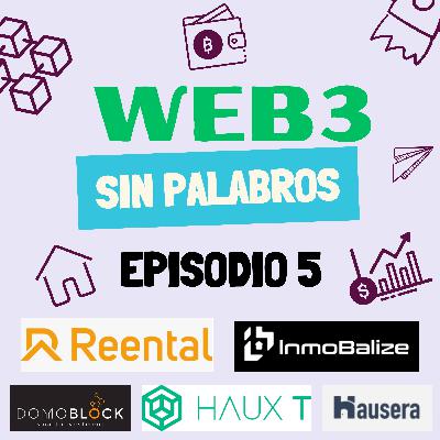 Ep.5: 🏠 Tokenización inmobiliaria: analizamos a los 5 top players de España