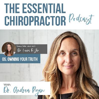 5. Owning Your Truth: an interview with Dr. Laura Foster