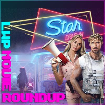 Movie Round Up - Fall Guy, Ungentlemanly Warfare and Dead End Drive-In